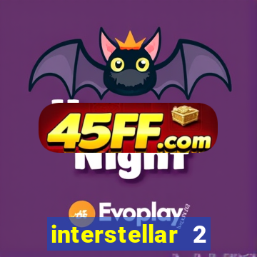 interstellar 2 operation terra 2040